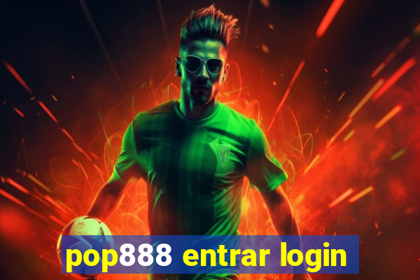 pop888 entrar login